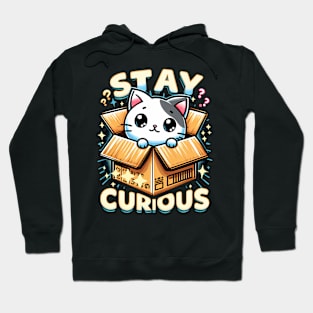 Stay curious - Cute kawaii cats with inspirational quotes Hoodie